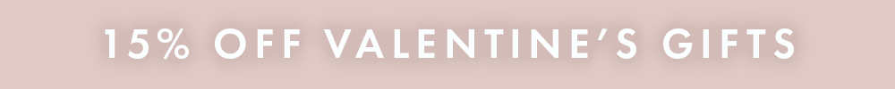 15% Off Valentine's Day Gifts